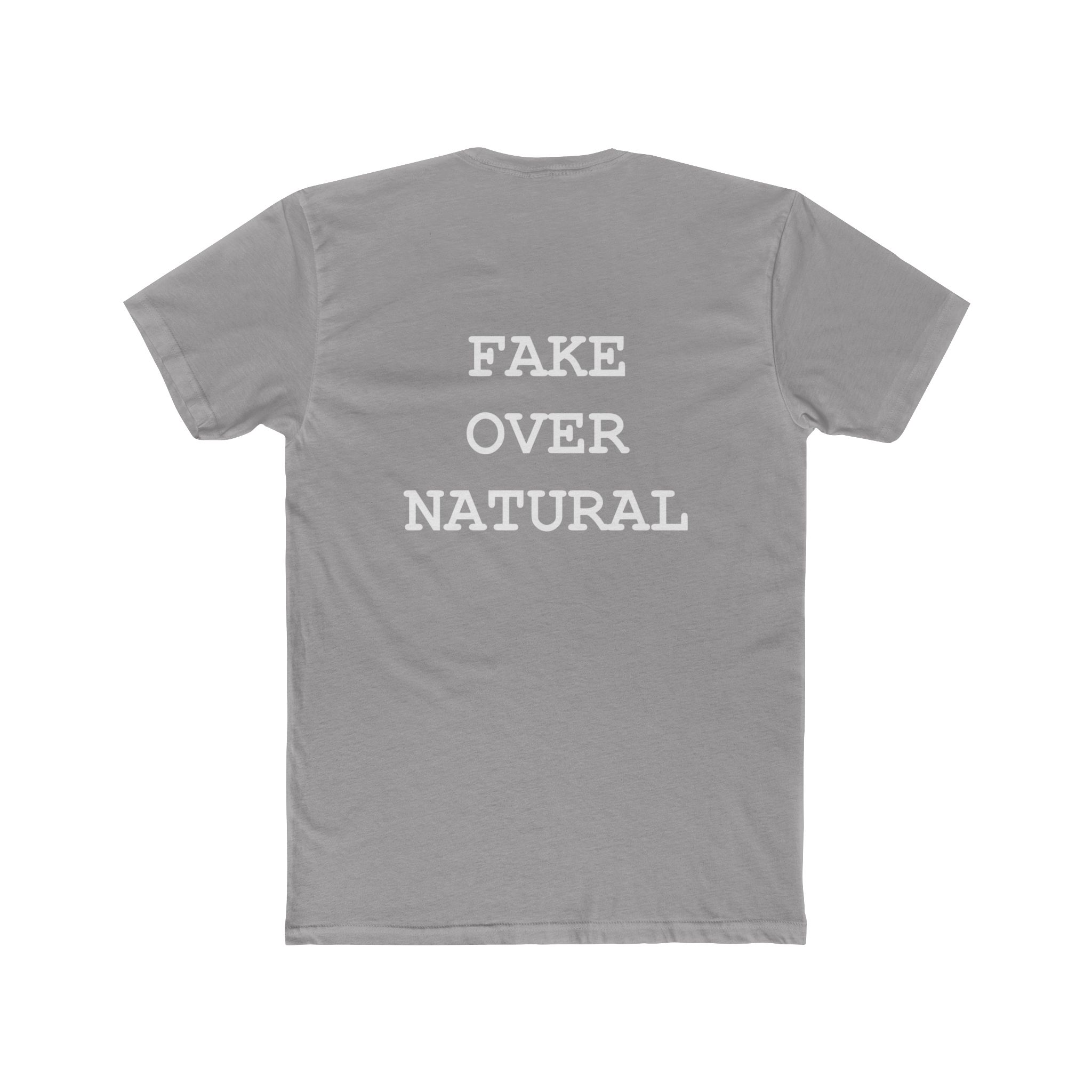 Eco-Friendly Unisex Crew Tee | "Fake Over Natural" Graphic Tee for Casual Style
