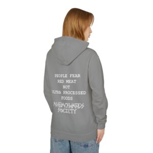 Unisex Lightweight Hooded Sweatshirt - People Fear Red Meat Not Ultra Processed Foods