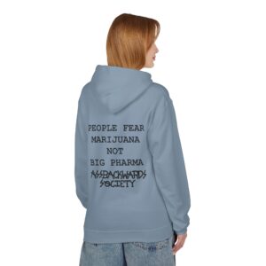 Unisex Softstyle Fleece Hoodie - People Fear Marijuana Not Big Pharma