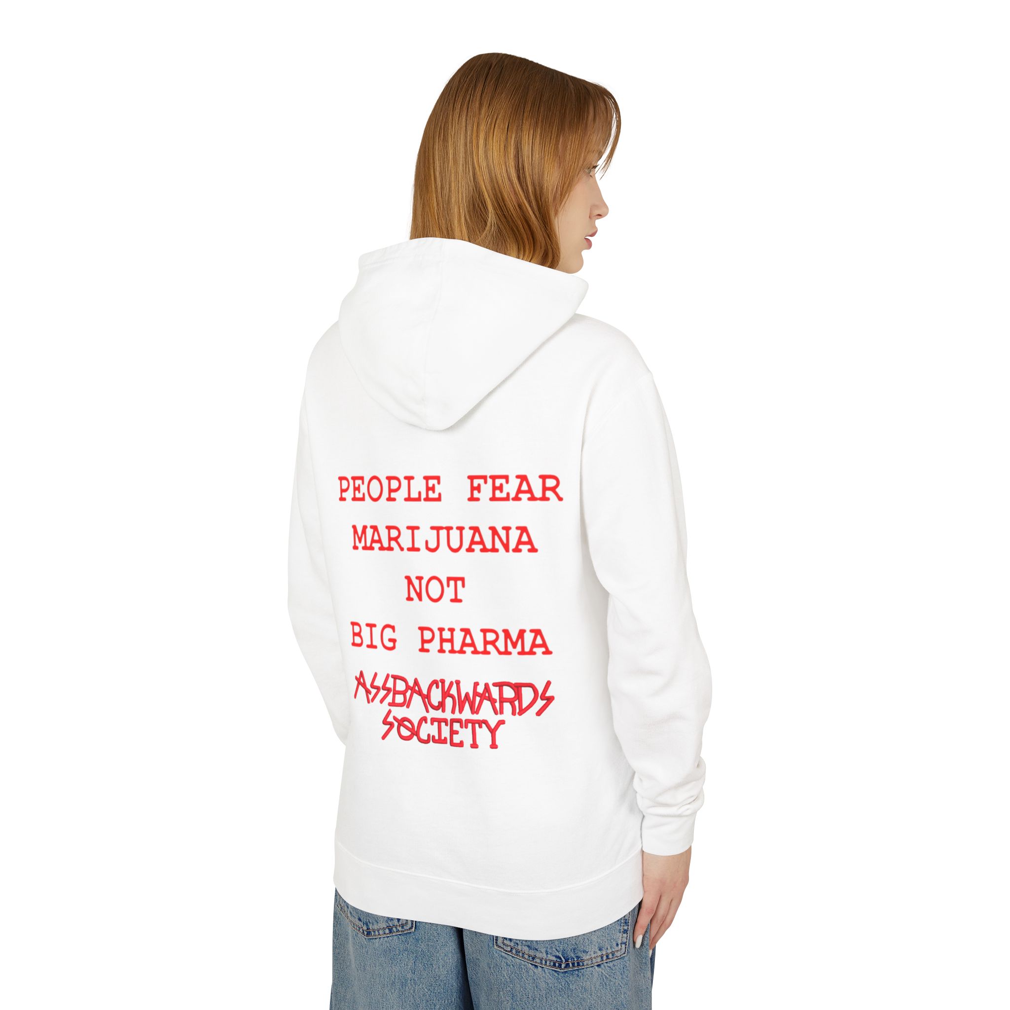 Unisex Lightweight Hooded Sweatshirt - People Fear Marijuana Not Big Pharma Statement