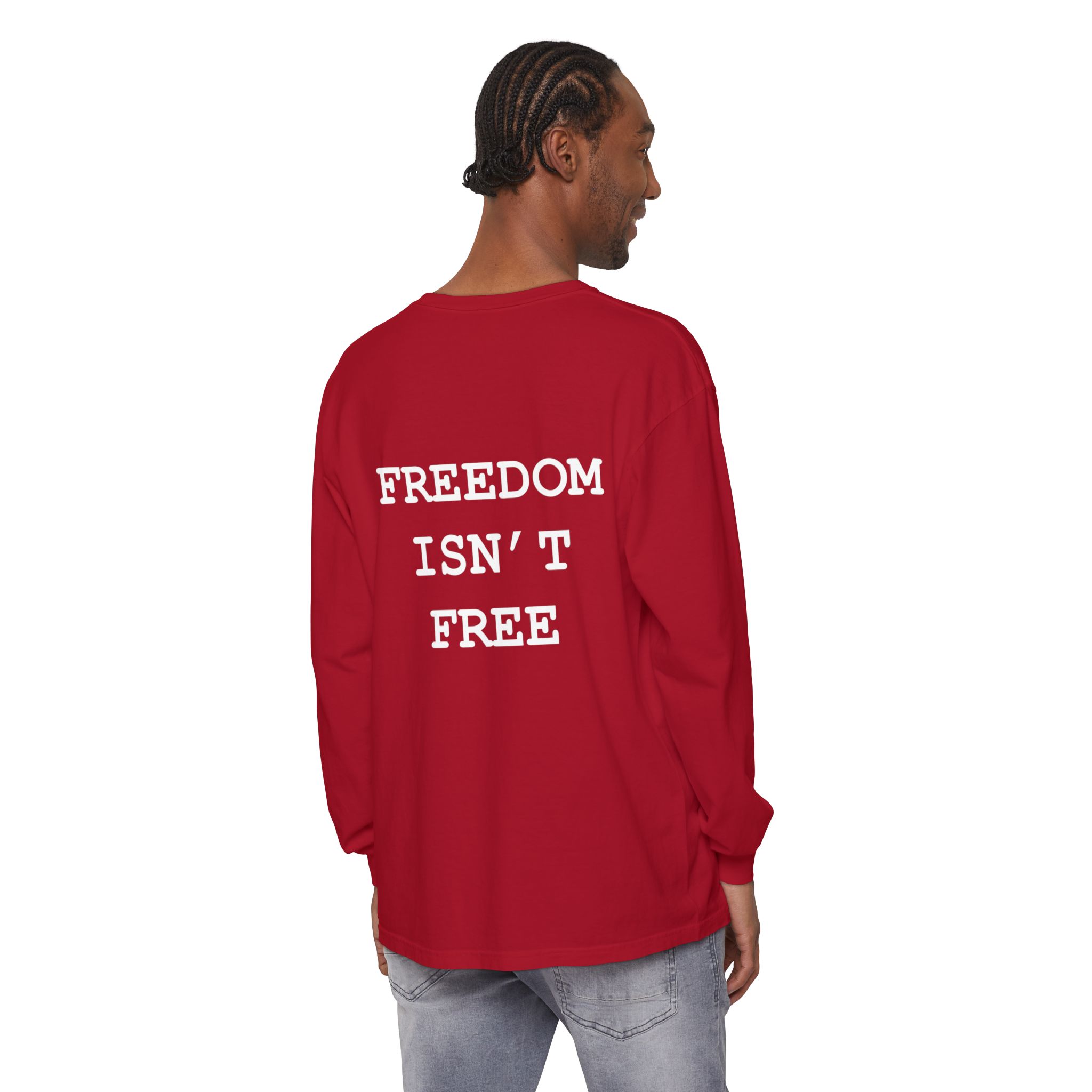 Freedom Isn't Free Cozy Unisex Long Sleeve Tee - Perfect for All Seasons