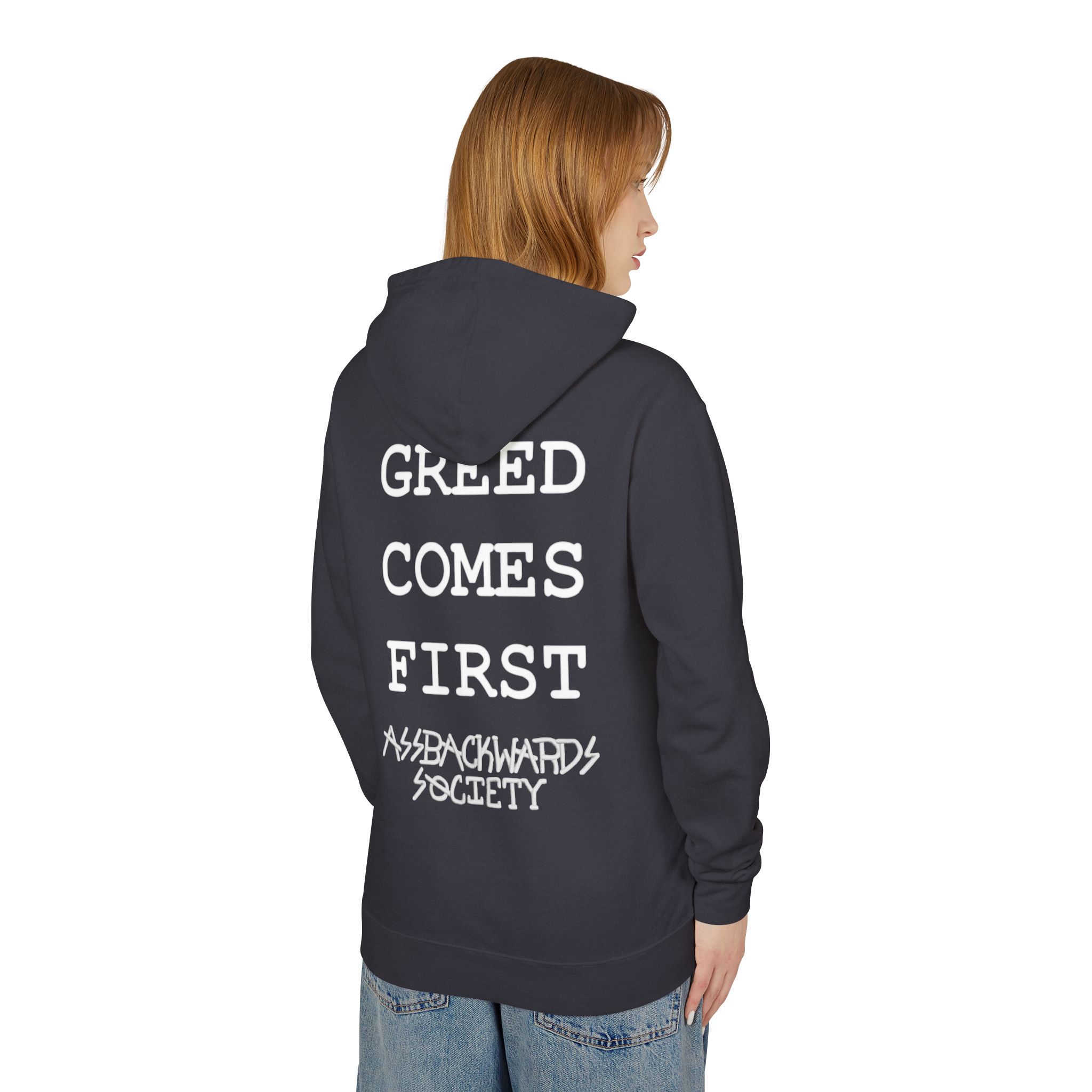 Unisex Lightweight Hooded Sweatshirt - "Greed Comes First" - Backwards Society Design
