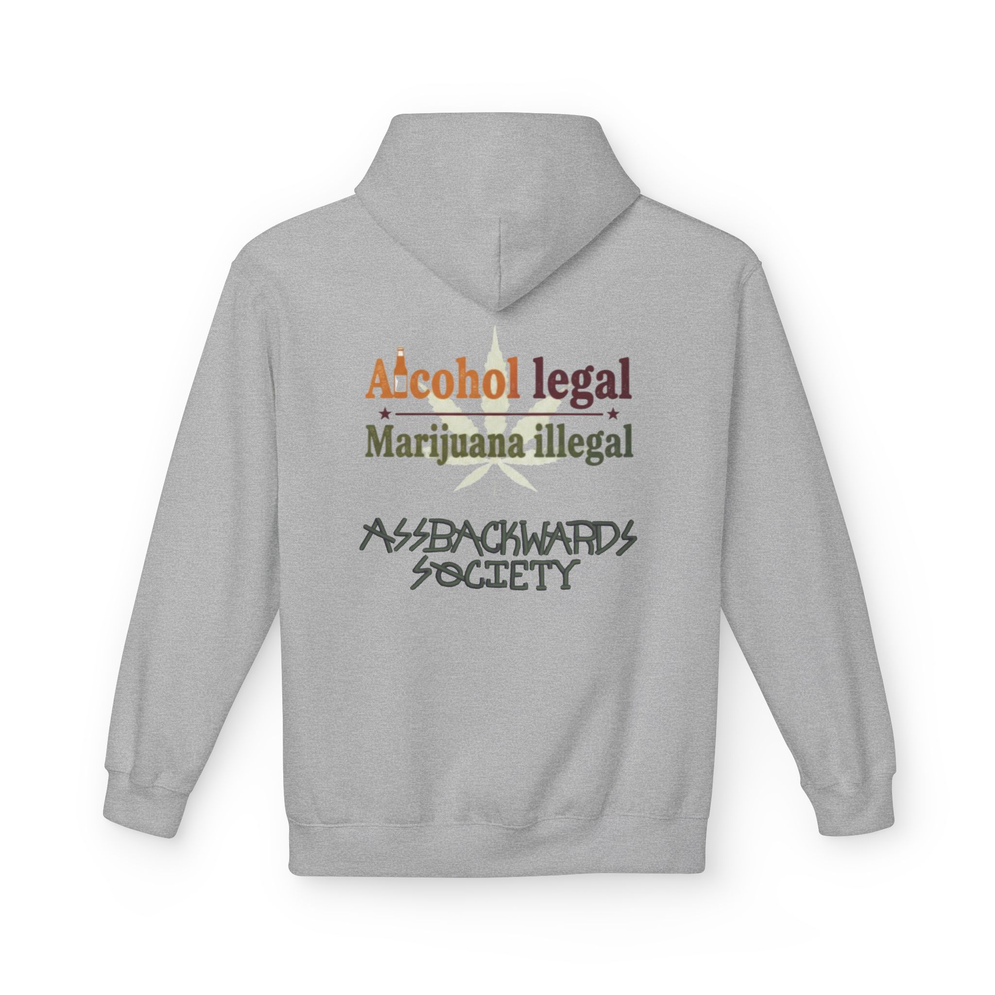 Hoodie — "Alcohol Legal, Marijuana Illegal" Back-Print Protest Hoodie