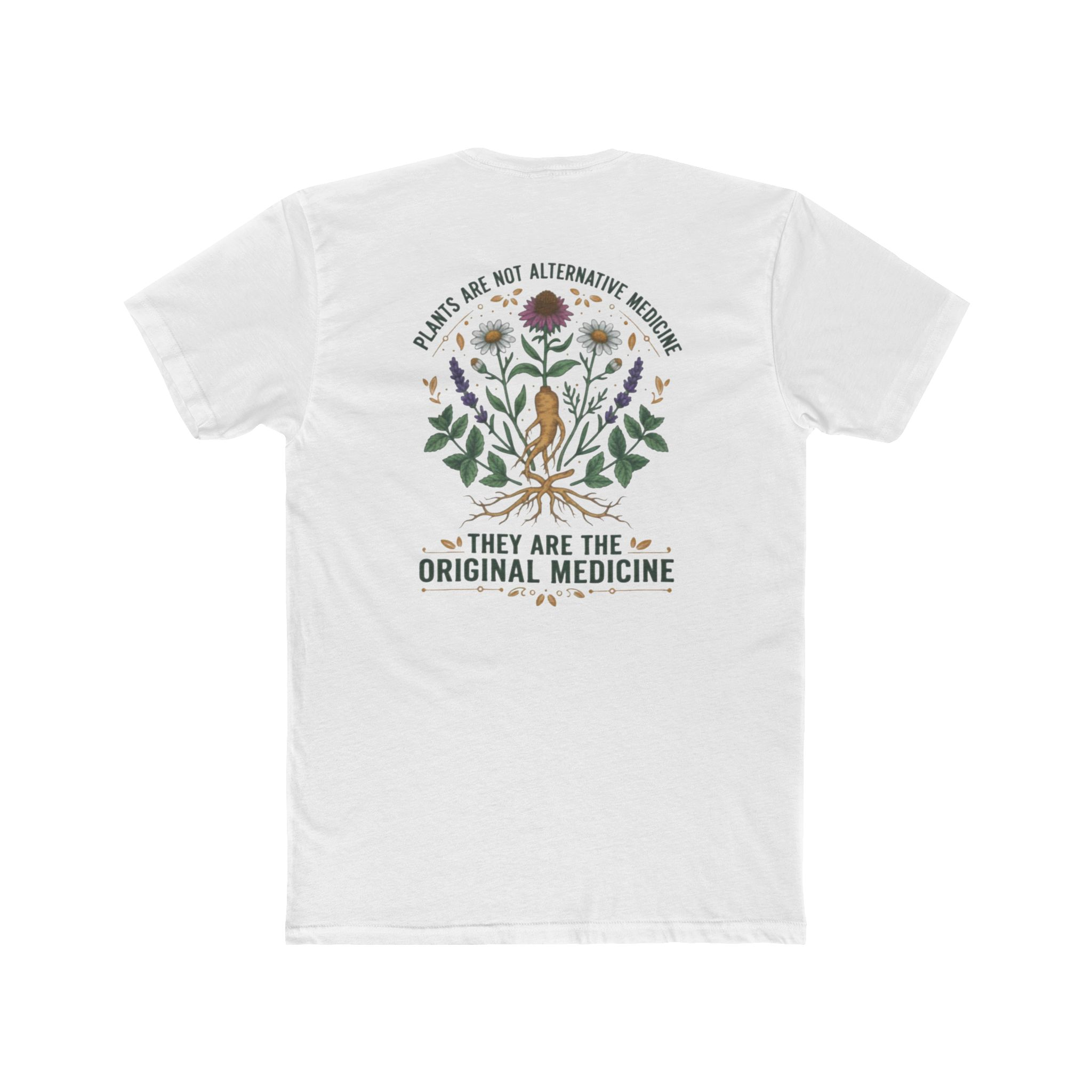 Herbal Medicine T-Shirt — “Plants Are Not Alternative Medicine, They Are The Original Medicine” Botanical Tee